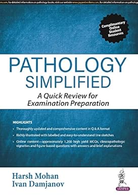 PATHOLOGY SIMPLIFIED: A QUICK REVIEW FOR EXAMINATION PREPARATION