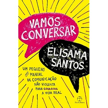 Capa do livro Vamos conversar: Um pequeno antimanual de comunicação não violenta para a vida real