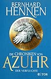 Die Chroniken von Azuhr - Der Verfluchte: Limitierte Sonderausgabe - Bernhard Hennen