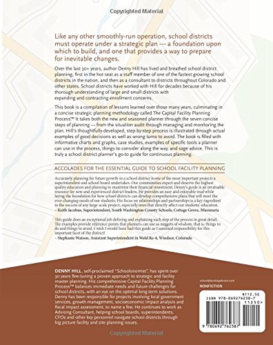 The Essential Guide To School Facility Planning: Using a Strategic Process to Save Time and Money