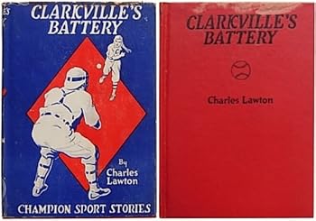 Hardcover Clarksville's Battery, or Baseball Versus Gangsters Book