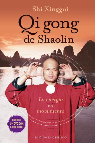 Qi Gong De Shaolin. La energía en movimiento. (con DVD) (ARTES MARCIALES)