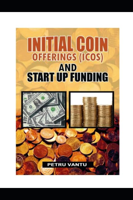 Initial Coin Offering(icos) and Start Up Funding