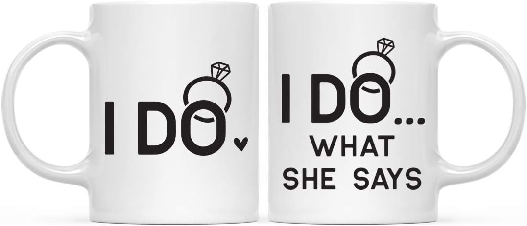 Andaz Press 11oz. Funny Coffee Mug Bride & Groom's Engagement Wedding Anniversary, I Do, I Do...What She Says, Ring Graphic, 2-Pack, Couple's Ideas