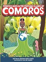 Princess Naku in the Perfume Islands of COMOROS 1957930098 Book Cover