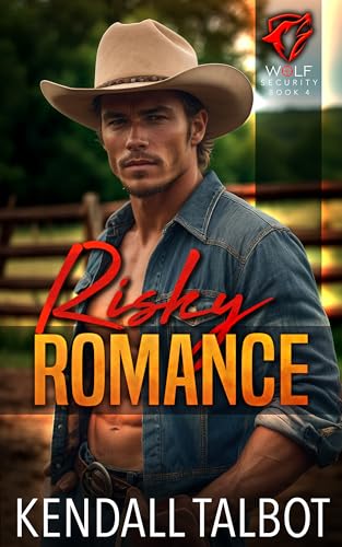 Risky Romance (Wolf Security Book 4)