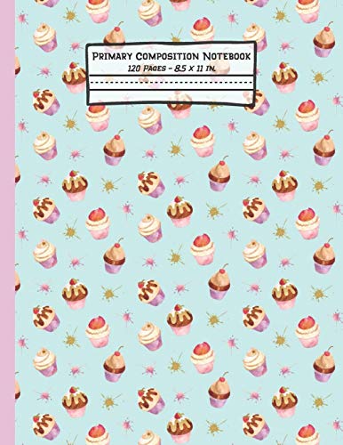 Cupcakes Primary Composition Notebook: Cupcake Gifts: Blank Paperback Story Journal or K-2 Notebook for School: Picture Space And Dashed Midline: 8.5" x 11" image 3