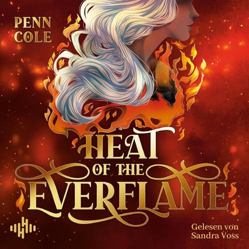 Heat of the Everflame (German Edition) Audiolivro Por Penn Cole, Nina Bellem - Übersetzer capa