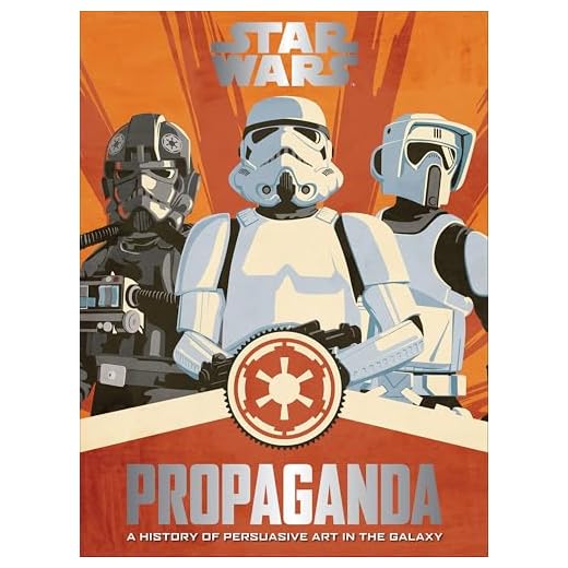 Star Wars Propaganda: A History of Persuasive Art in the Galaxy