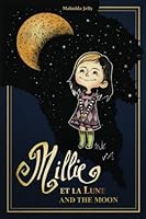 Millie et la Lune (and the Moon) (French Edition) 1539431630 Book Cover