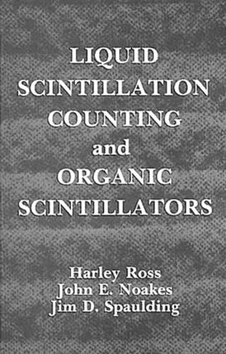 Amazon | Liquid Scintillation Counting and Organic Scintillators | Ross ...