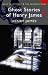 Ghost Stories of Henry James (Tales of Mystery & The Supernatural)