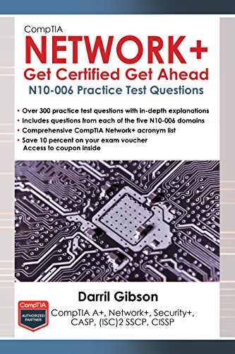 Télécharger CompTIA Network+ N10-006 Practice Test Questions (Get Certified Get Ahead) (English Edition) PDF