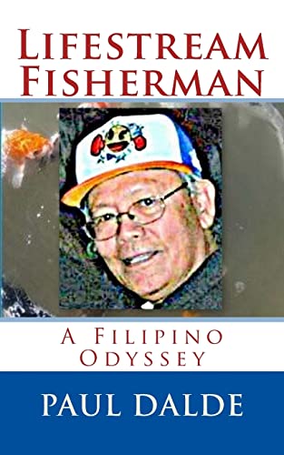 Lifestream Fisherman: A Filipino Odyssey