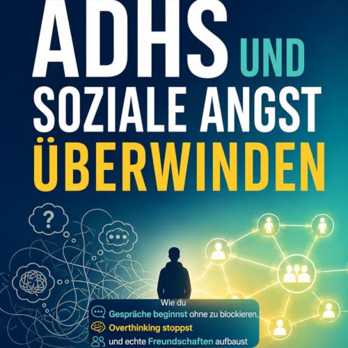 『ADHS und soziale Angst &uuml;berwinden』のカバーアート