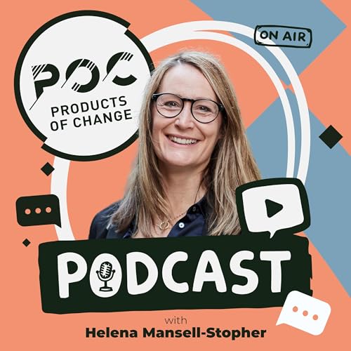 Products of Change: From Intent to Impact cover art