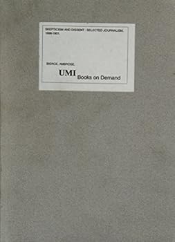 Skepticism and Dissent: Selected Journalism 1898-1901 (19th-Century Studies)