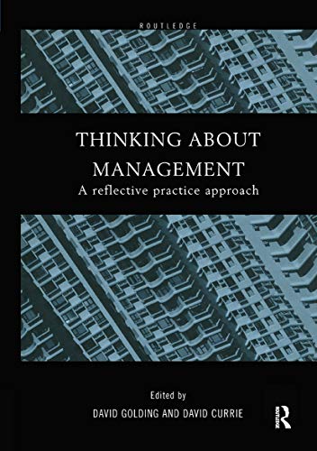 Thinking About Management: A Reflective Practice Approach view 2
