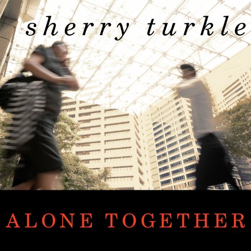 Alone Together by Sherry Turkle episode artwork