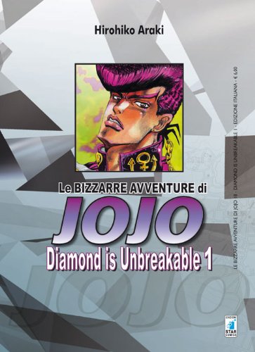 Diamond is unbreakable. Le bizzarre avventure di Jojo: 1 Diamond is unbreakable. Le bizzarre avventure di Jojo: 1