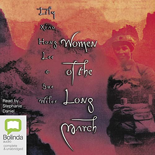 Women of the Long March by Sue Wiles, Lily Xiao Hong Lee episode artwork