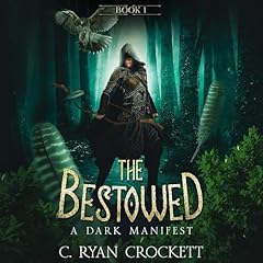 The Bestowed Audiolibro Por C. Ryan Crockett arte de portada