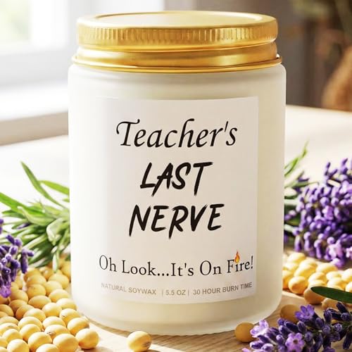 Teacher Appreciation Gifts Teachers Last Nerve Lavender Scented Candles Funny Teacher Birthday Presents Thank You Gift for Graduation Retirement Thanksgiving Christmas (5.5OZ White/Gold)