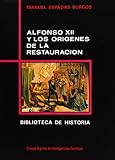 alfonso xiii hotel seville spain  Alfonso XII y los orígenes de la Restauración: 2 (Biblioteca de Historia)