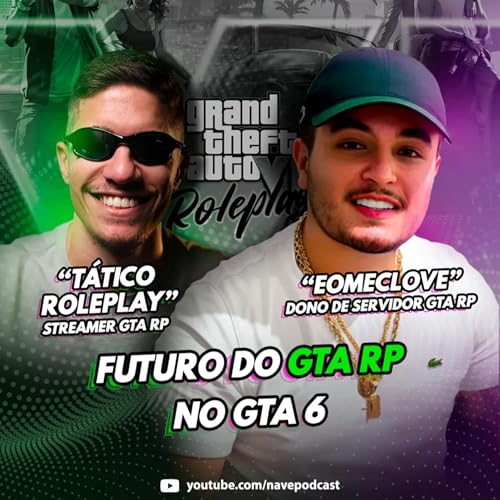 O que esperar do GTA RP no GTA 6 - Nave #160