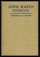 John Marsh, Pioneer B0023ZUC5I Book Cover