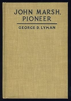 Hardcover John Marsh, Pioneer Book