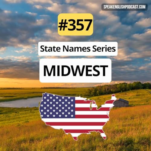 #357 US State Name Stories - Midwest
