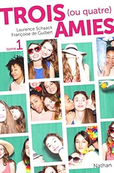 Paperback Trois (ou quatre) amies - tome 1 (1) [French] Book