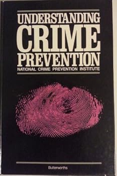 Hardcover Understanding Crime Prevention Book
