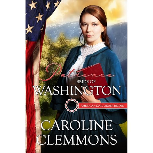 Patience Audiolibro Por Caroline Clemmons, American Mail Order Brides arte de portada