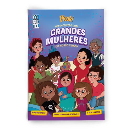 Picolé: Um encontro com grandes mulheres do nosso tempo