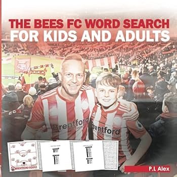 The Bees FC Word Search For Kids And Adults: A Word Search Book For The Bees Team Fans, Football Word Search Puzzle Book For Kids And Adults Featuring ... Bees Team Squads, The Last 10 Years Of Squads