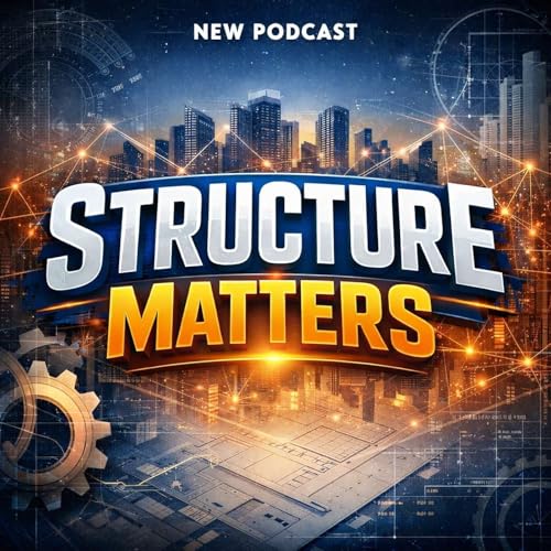 STRUCTURES MATTERS