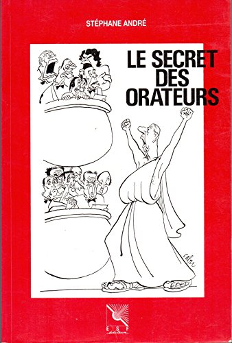 Télécharger Le secret des orateurs PDF