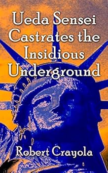 Paperback Ueda Sensei Castrates the Insidious Underground Book