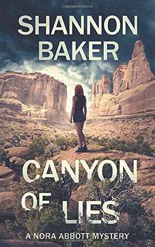 Canyon of Lies: A Nora Abbott Mystery 1092708952 Book Cover