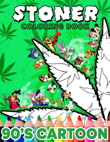 90S Stoner Coloring Book: 44+ Trippy Psychedelic Stoner 420 Coloring Pages For Adults With Many Favorite Characters For Stress Relief And Relaxation (German Edition)