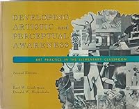 Developing Artistic and Perceptual Awareness 0697032841 Book Cover