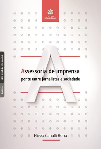 Assessoria de imprensa:: ponte entre jornalistas e sociedade