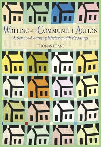 Writing and Community Action: A Service-Learning Rhetoric with Readings