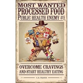 Processed Food: Public Health Enemy #1 Audiolibro Por C.D. Travis arte de portada