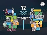  \'72 - Die Münchner Spiele