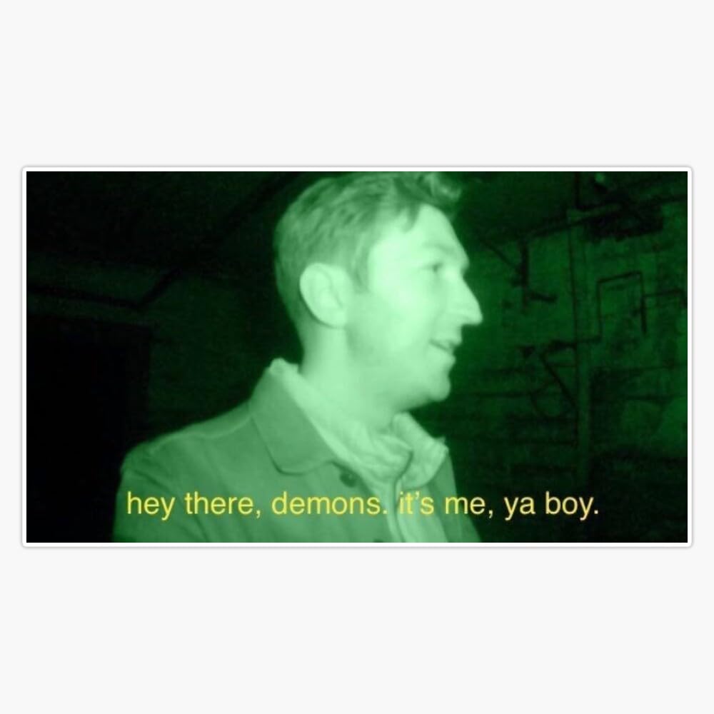 Ghost Hunting Meme Sticker Bumper Sticker Vinyl Decal 5