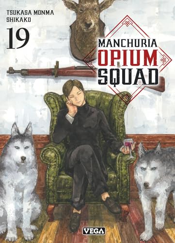 Manchuria Opium Squad — Tome 19