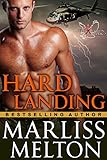 Hard Landing (The Echo Platoon Series, Book 2): Military Romantic Suspense